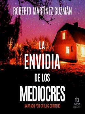 cover image of La Envidia de los Mediocres "The Envy of the Ordinary"